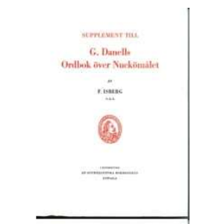 Supplement till G. Danells Ordbok över Nuckömålet A-L